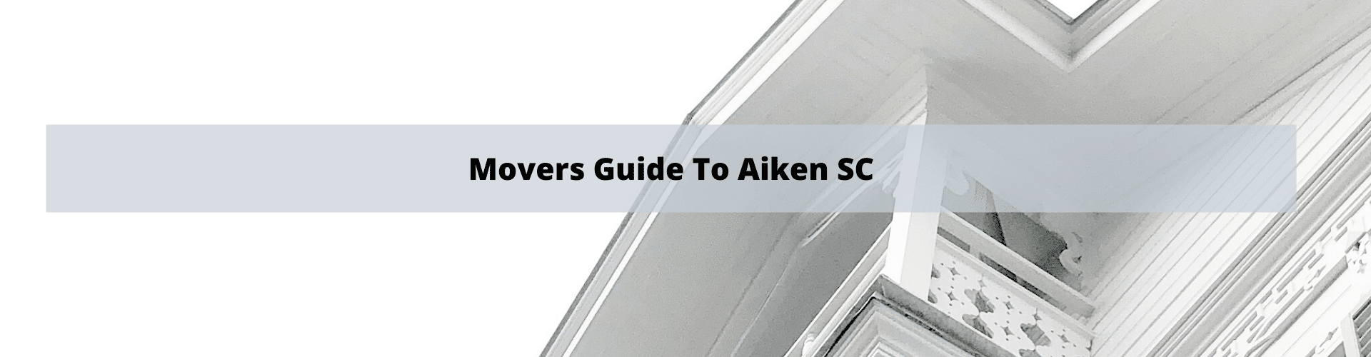Discover Our Storage Sense's Moving Guide For Aiken SC