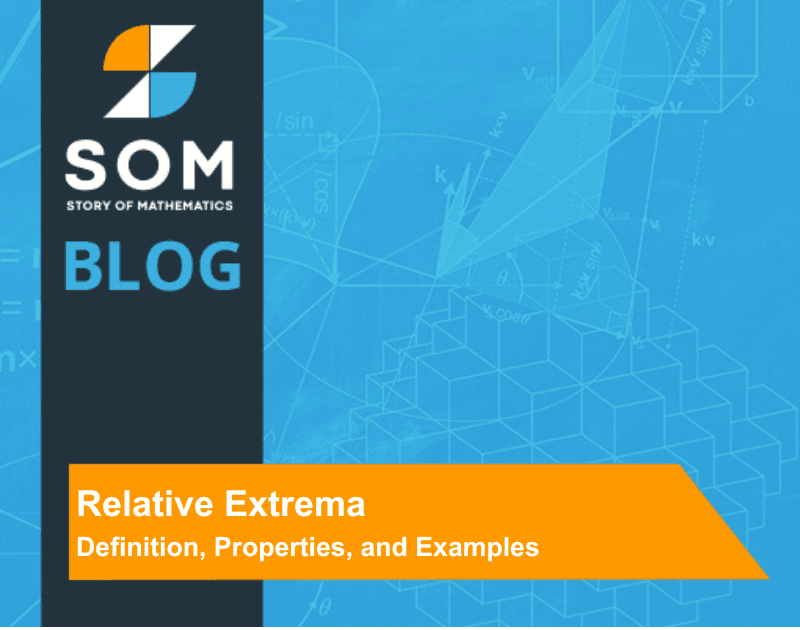 Relative Extrema Definition, Properties, and Examples