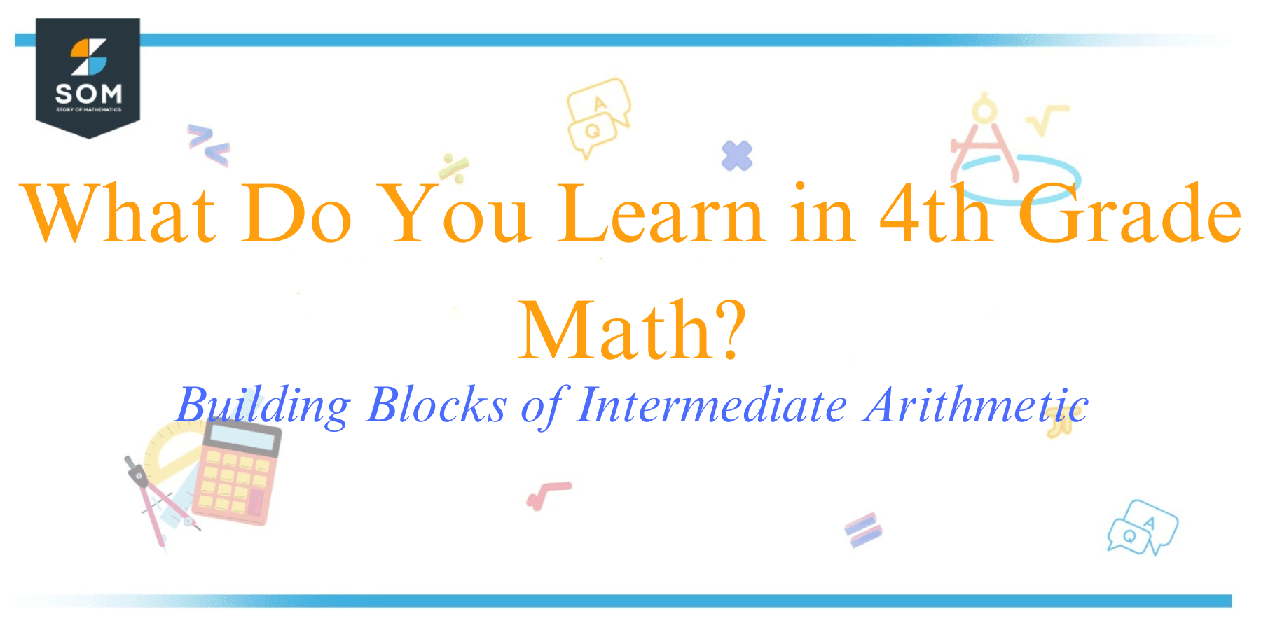 What Do You Learn in 4th Grade Math? Building Blocks of Intermediate