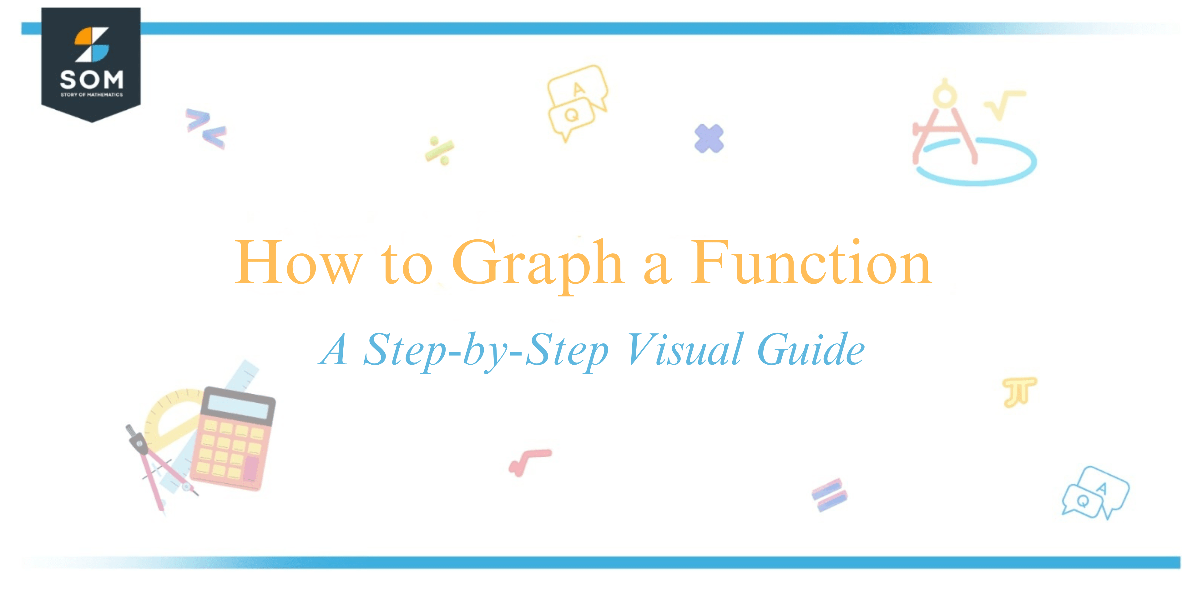 How to Graph a Function A StepbyStep Visual Guide