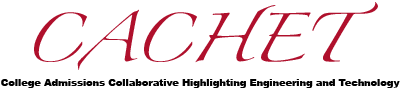 CACHET College Admissions Collaborative Highlighting Engineering and Technology