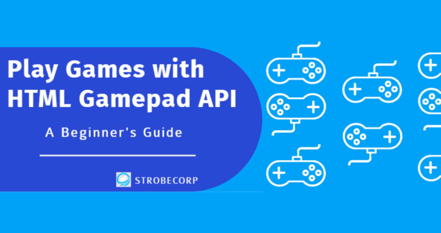 HTML Gamepad API Enhancing Gaming Experiences on the 