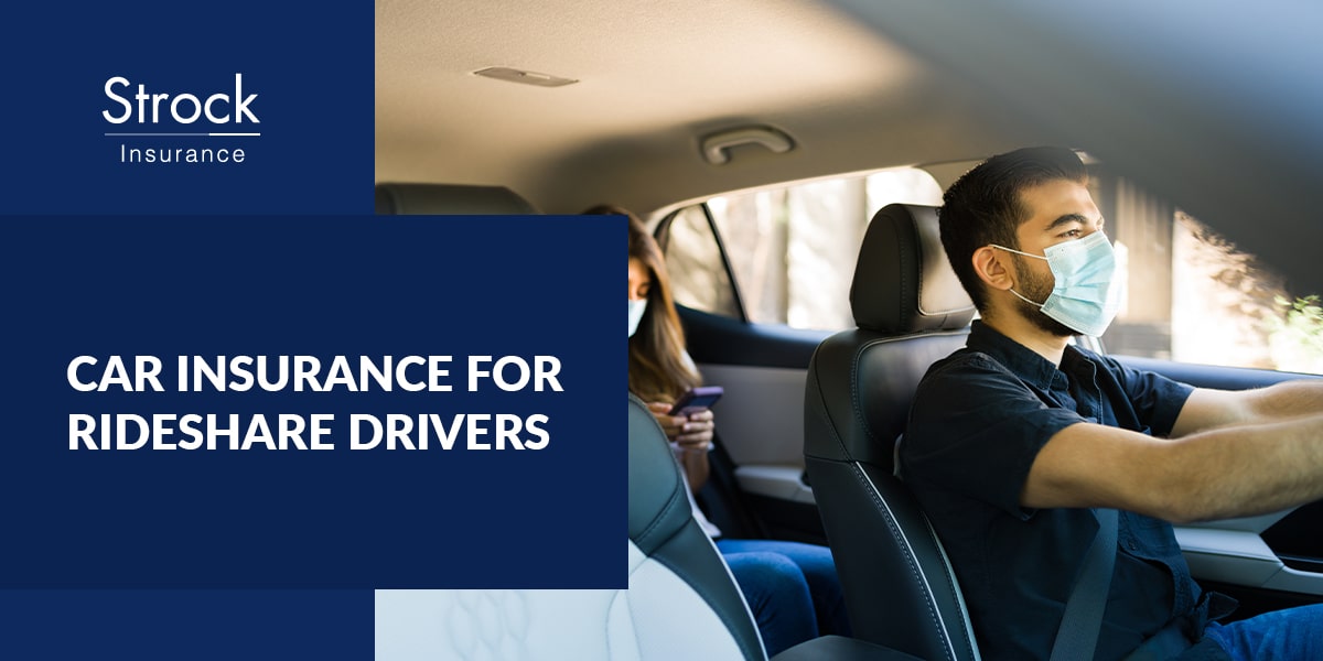 Car Insurance For Uber Drivers Strock Insurance