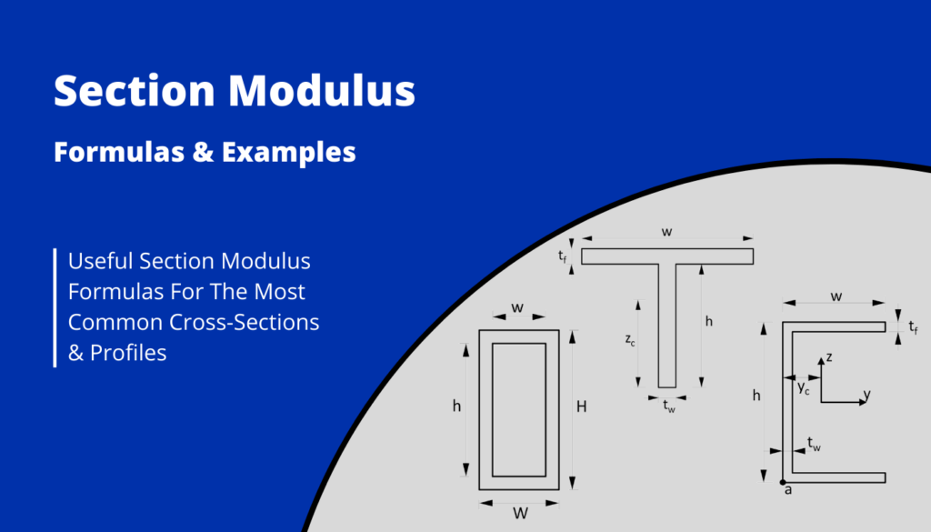 Section Modulus Formulas For Different Shapes {2024} Structural Basics