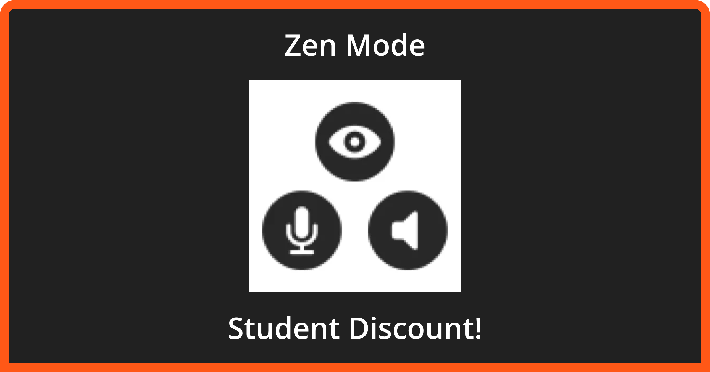 50% Off | Zen Mode Student Discount | January 2025