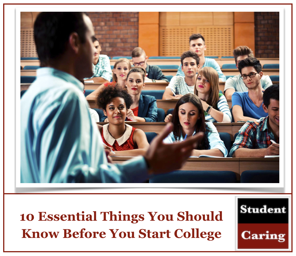 10 Essential Things You Should Know Before You Start College Student