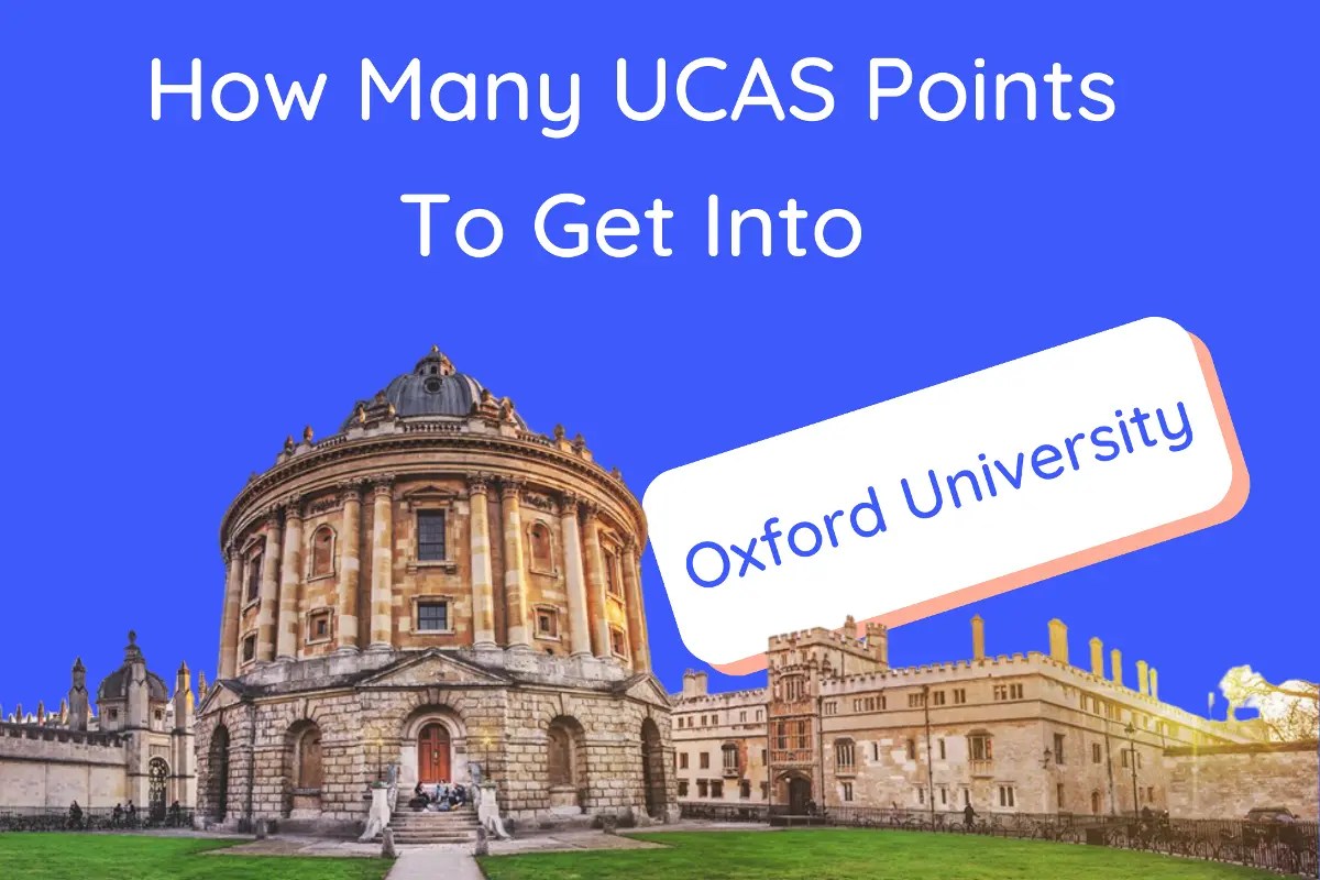 How Many UCAS Points To Get Into Oxford University