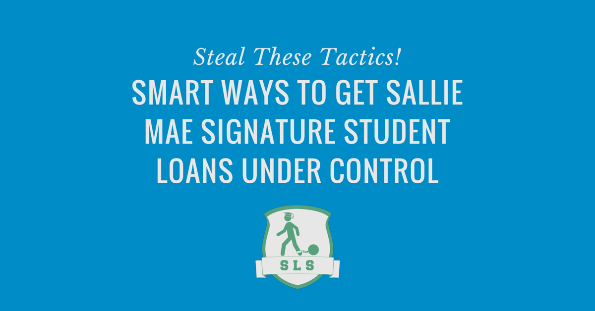 Better Strategies to Pay a Sallie Mae Signature Student Loan