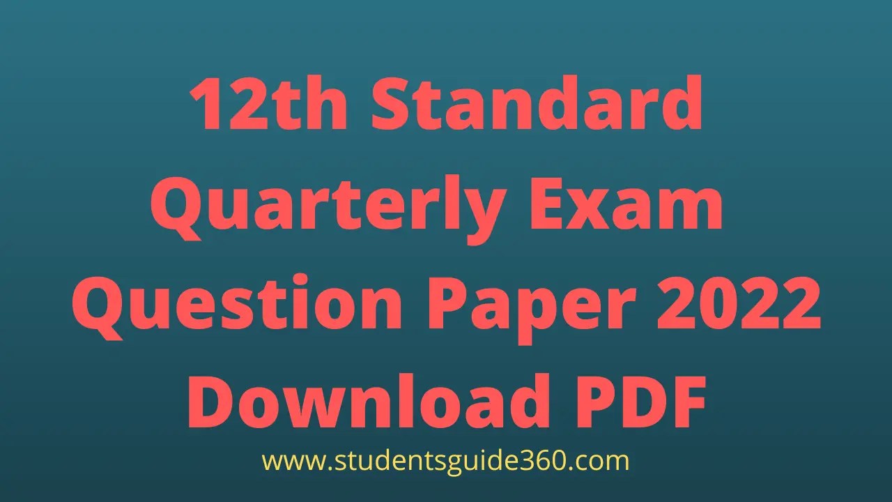 12th English Quarterly Exam Model Question Paper 2022