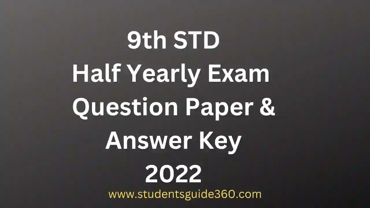 9th Science Half Yearly Question Paper Answer Key 2022