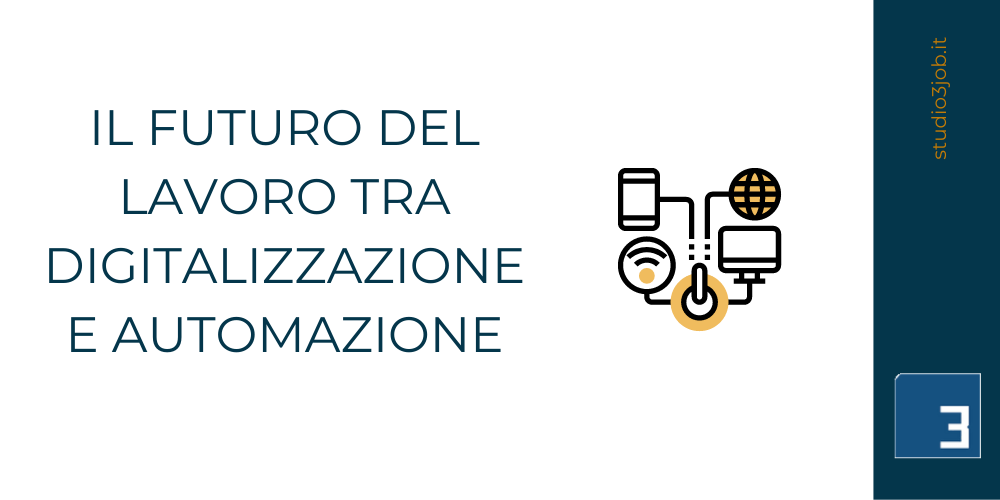 Il Futuro Del Lavoro Tra Digitalizzazione E Automazione – Studiotre 500_x_1000_png