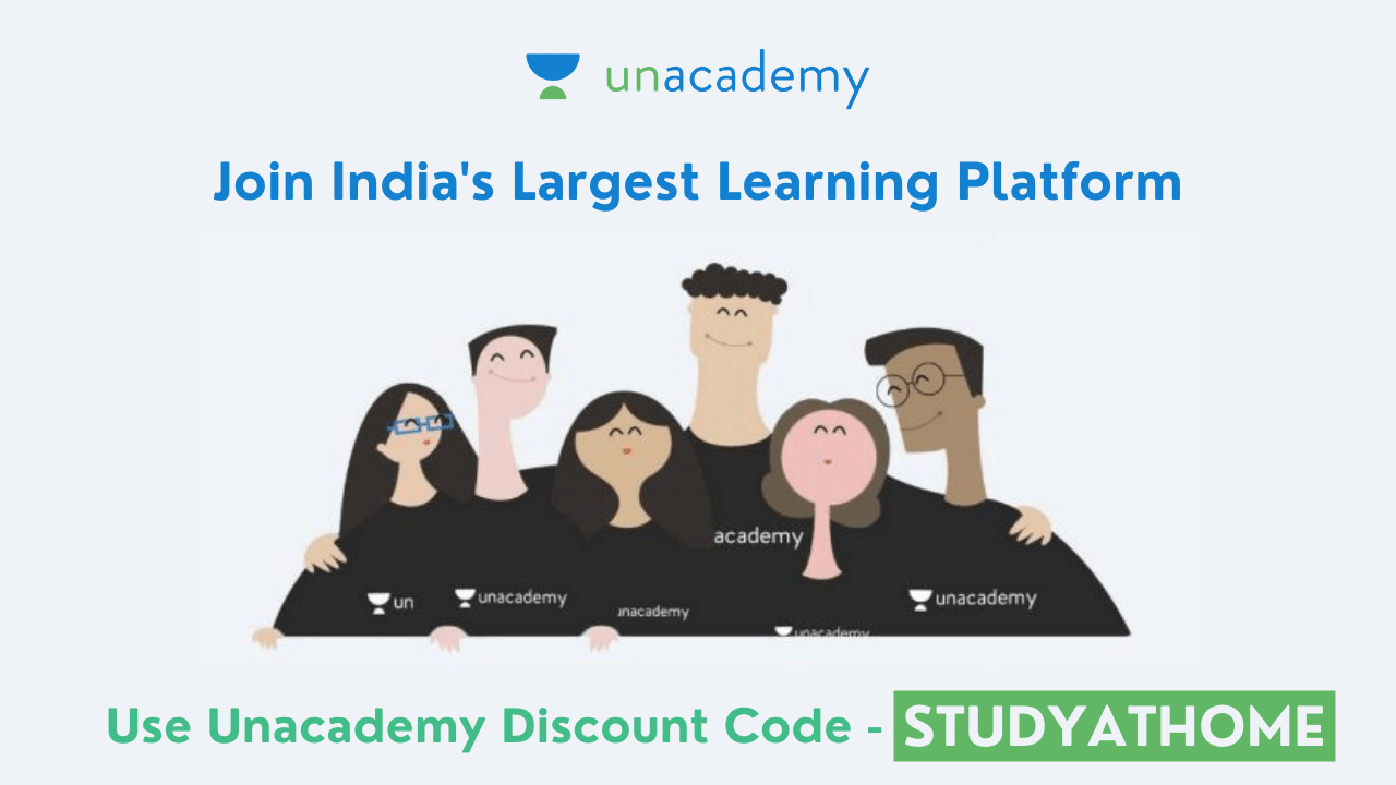 Unacademy IITJEE NEET GATE & ESE CLASS 12 Discount Code STUDYATHOME