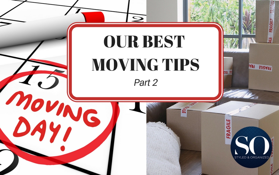 Our Best Tips for Moving Staging Styled & Organized