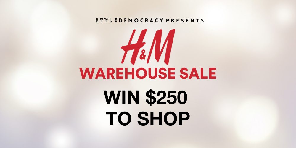 Win A 250 Gift Card To Shop The H&M Warehouse Sale