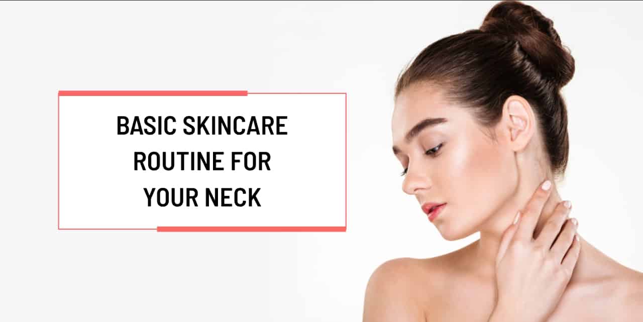 Best Neck Skincare Routine Tips to Get Rid of Dark Neck Style N Scissor