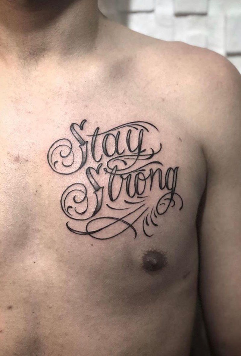 30 Beautiful Stay Strong Tattoos Make You Brave | Style Vp | Page 6 1183_x_800_jpg