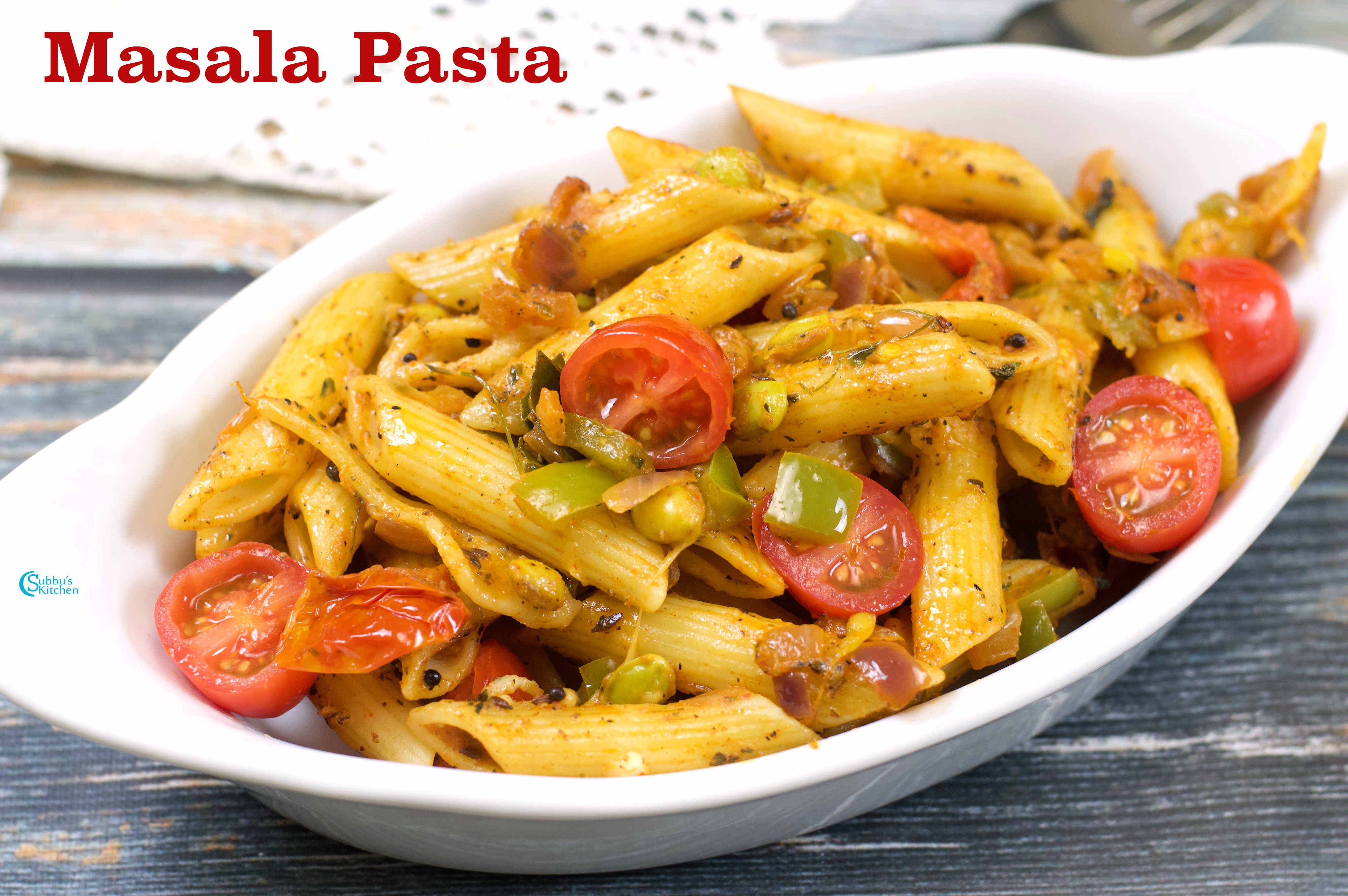Masala Pasta Recipe Indian Style Pasta Recipe Subbus Kitchen
