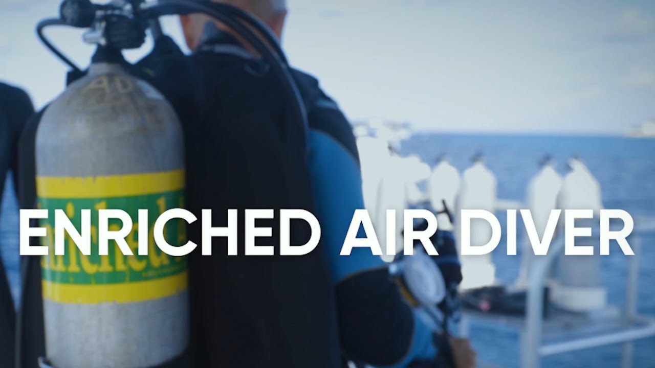 Enriched Air (Nitrox) Certification Submariner Diving Center