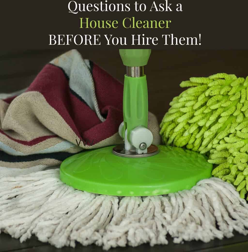 Questions to Ask a House Cleaner Suburbia Unwrapped