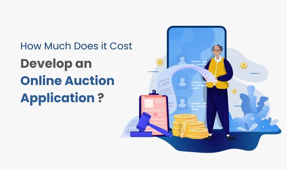 Online Auction Application Development Features & Costs
