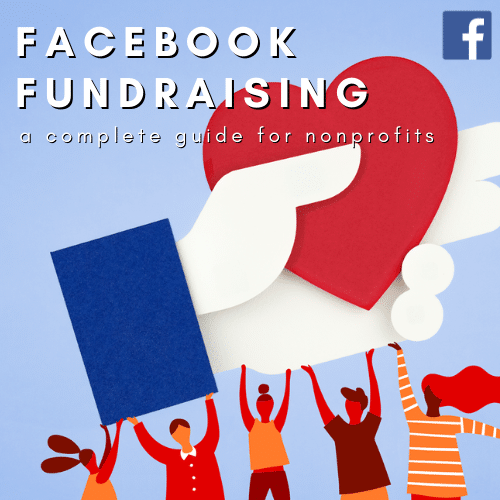 Facebook Fundraising A Complete Guide for Nonprofits