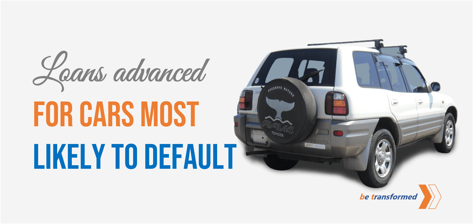 Loans advanced for cars most likely to default Summit Consulting Ltd