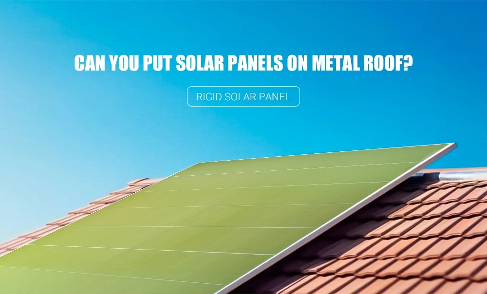 Can You Put Solar Panels On Metal Roof