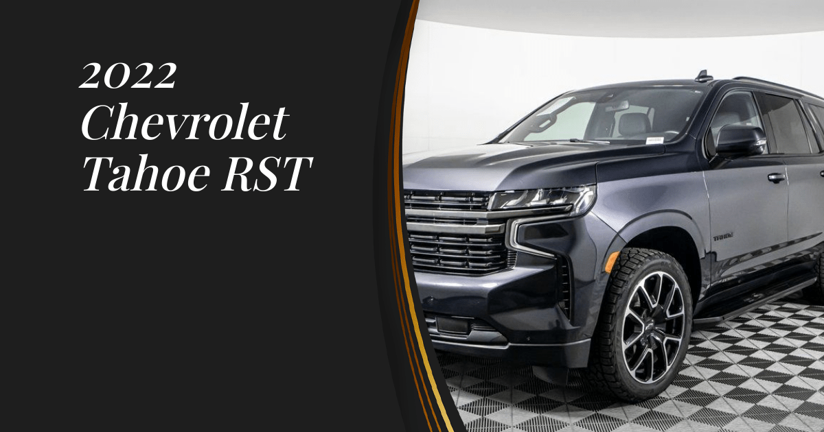 2022 Chevrolet Tahoe RST Sunset Trucks