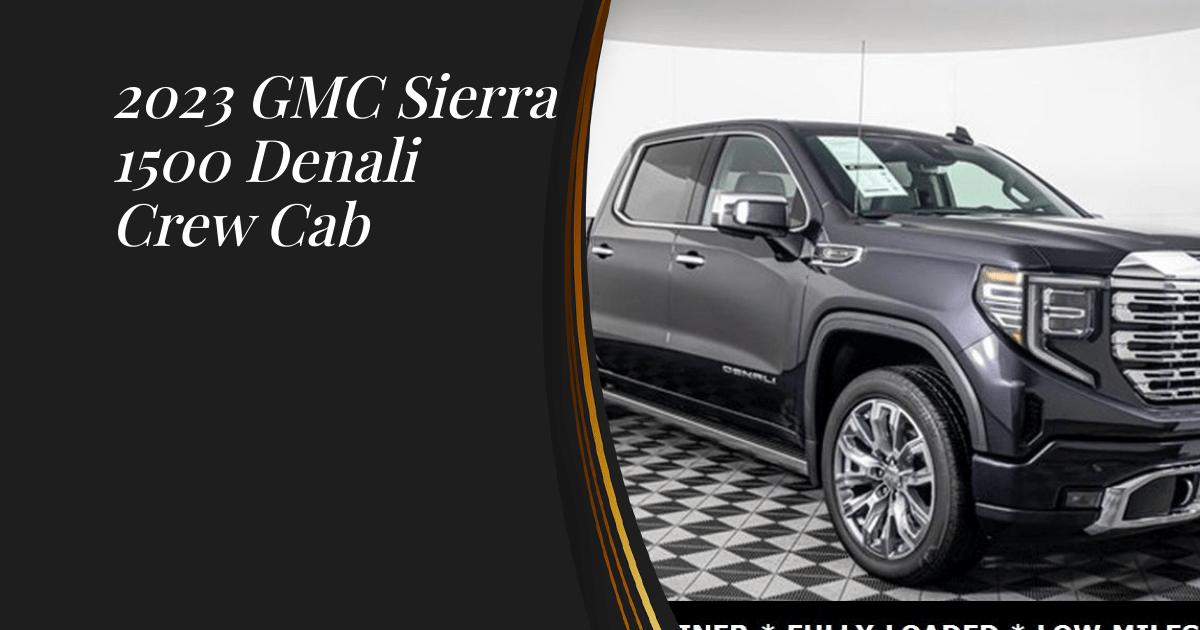 2023 GMC Sierra 1500 Denali Crew Cab Sunset Trucks