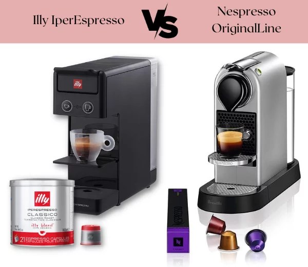 Illy iperEspresso vs. Nespresso OriginalLine All Your Questions Answered!