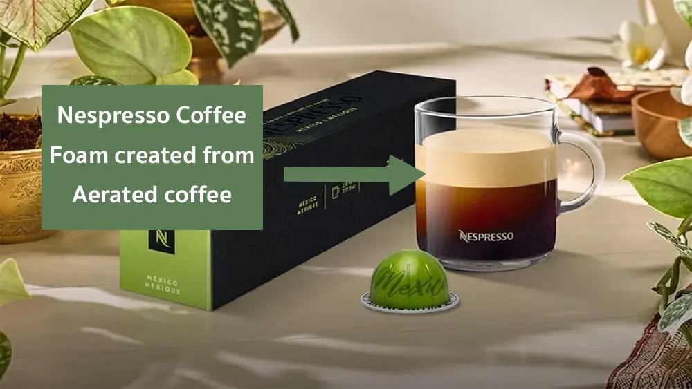 Why Is Nespresso Vertuo So Foamy?