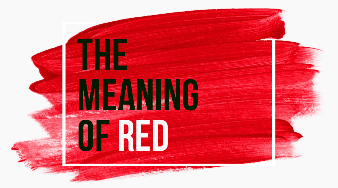 The Meaning of the Color Red Super Color Digital