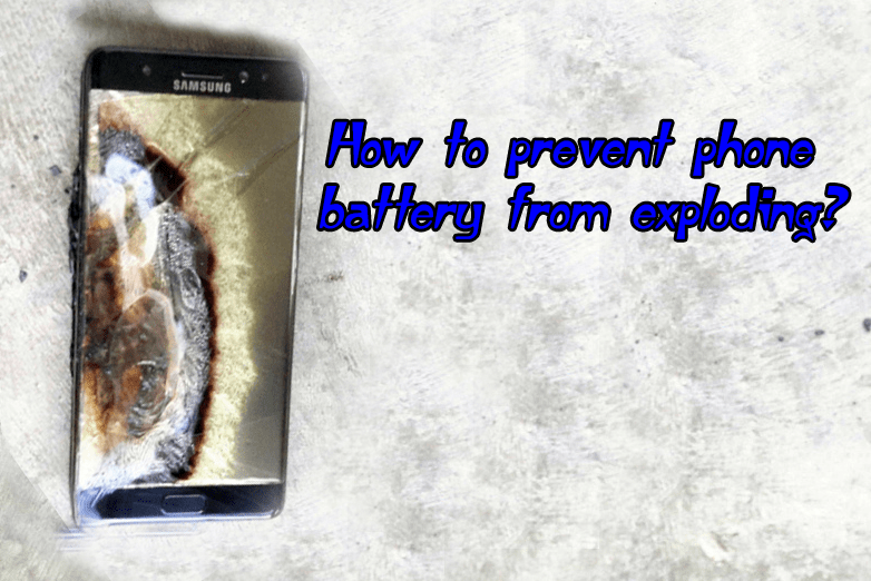 How to prevent phone battery from exploding