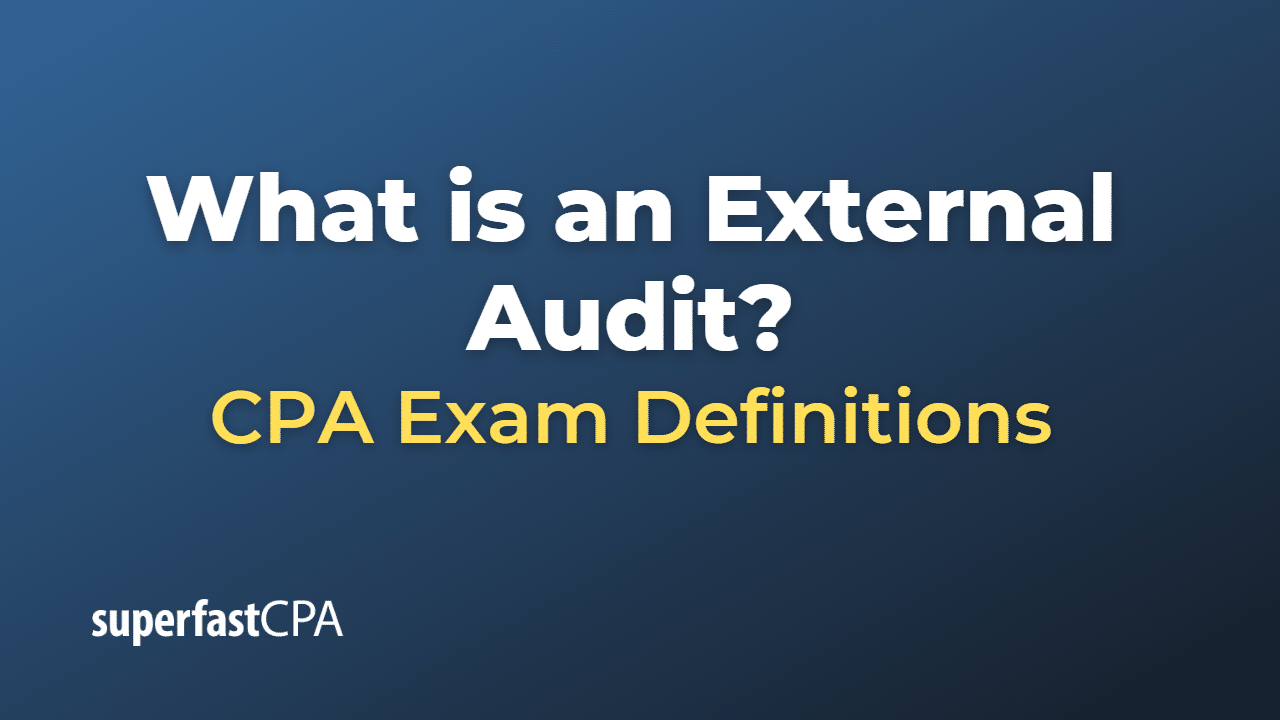 What is an External Audit?