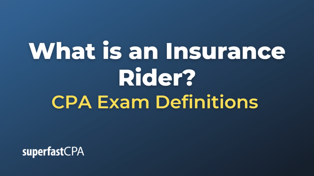 What is an Insurance Rider?