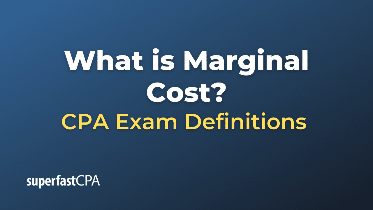 What is Marginal Cost?