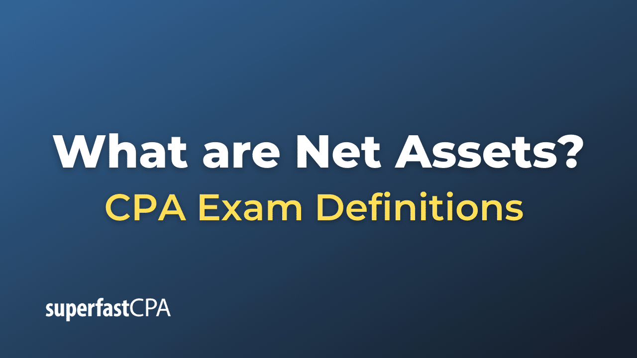 What are Net Assets?