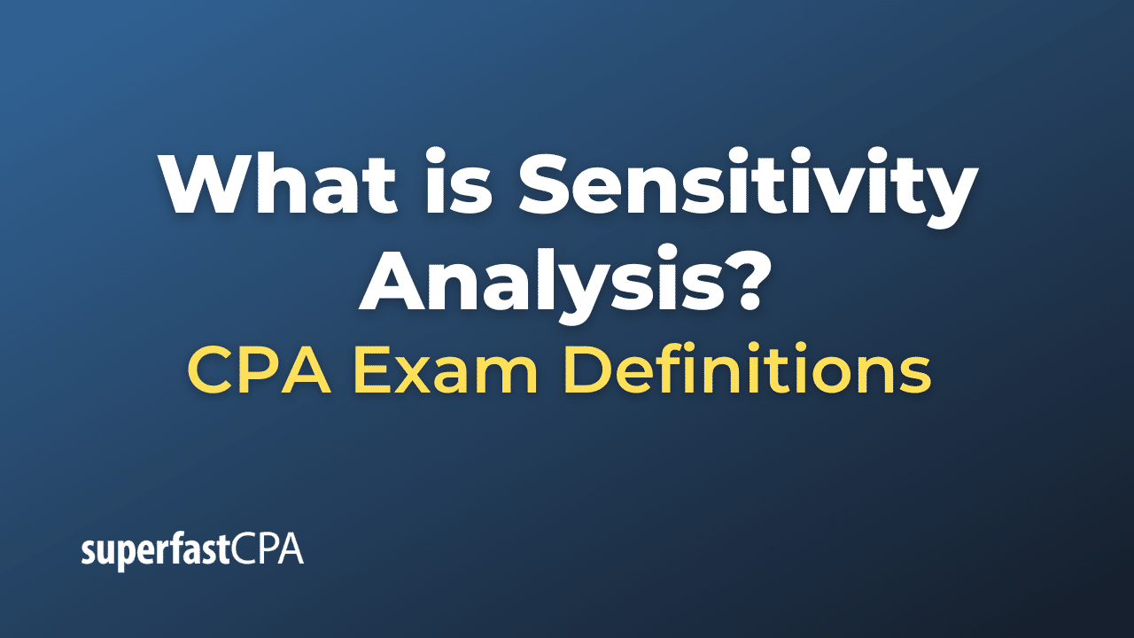 What is Sensitivity Analysis?