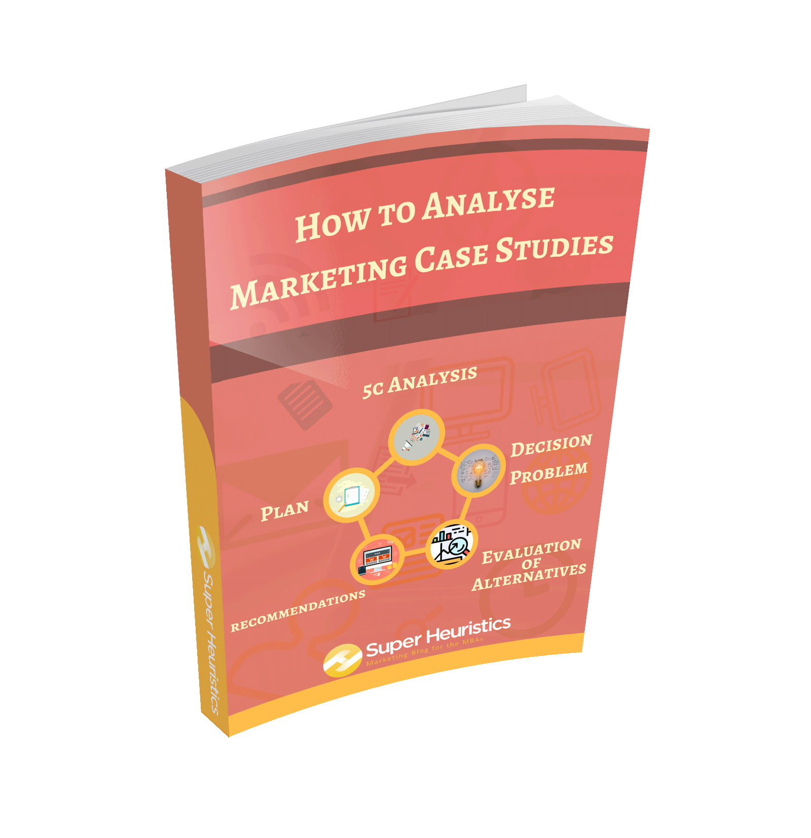How to Read MBA Case Studies Quickly Super Heuristics