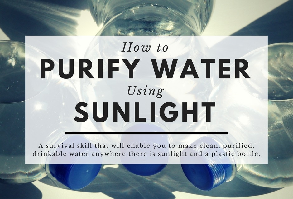 SODIS Method Using Plastic Bottles and the Sun to Purify Water Super