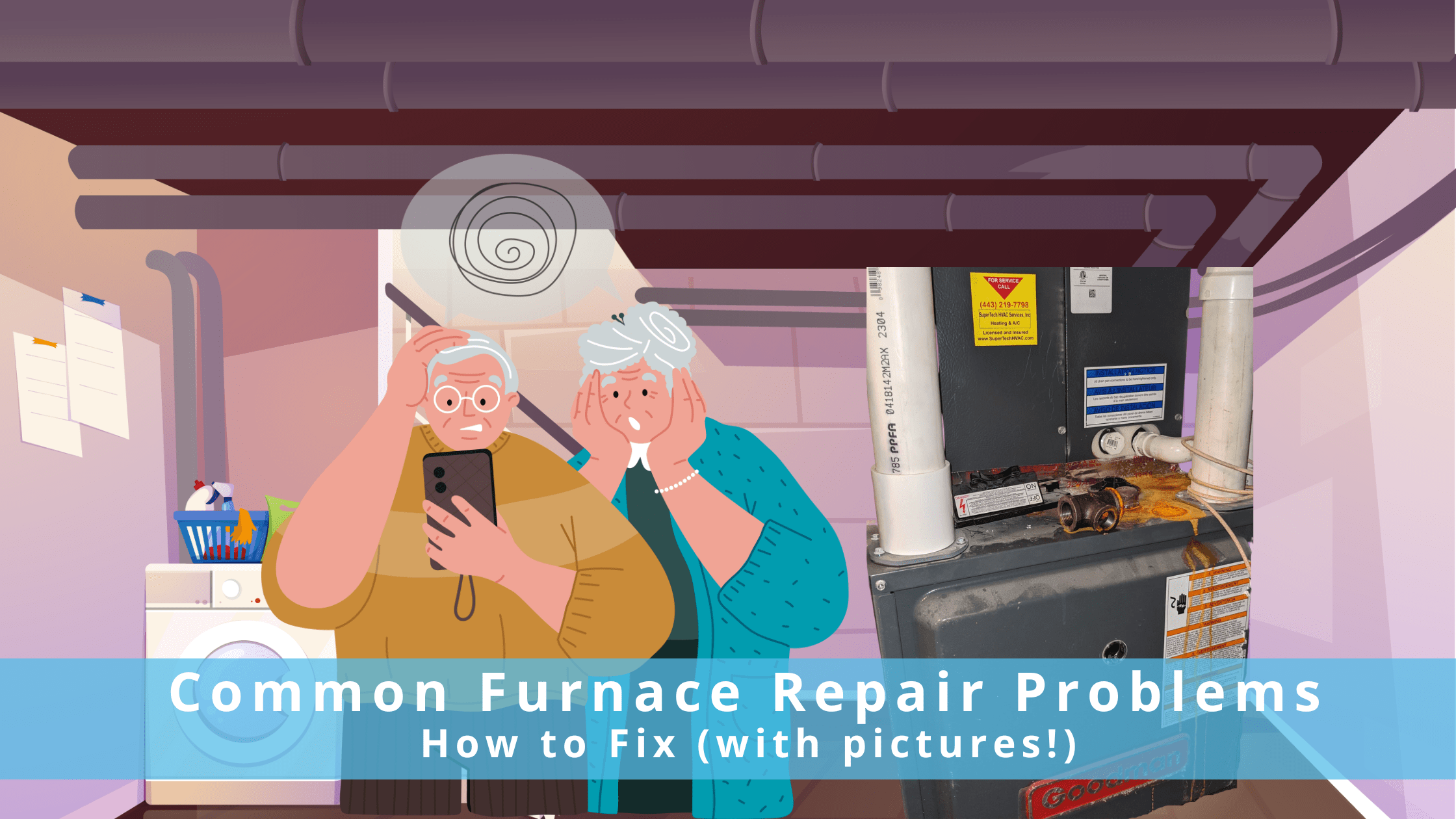Common Furnace Repair and Problems [With Pictures How to Fix]