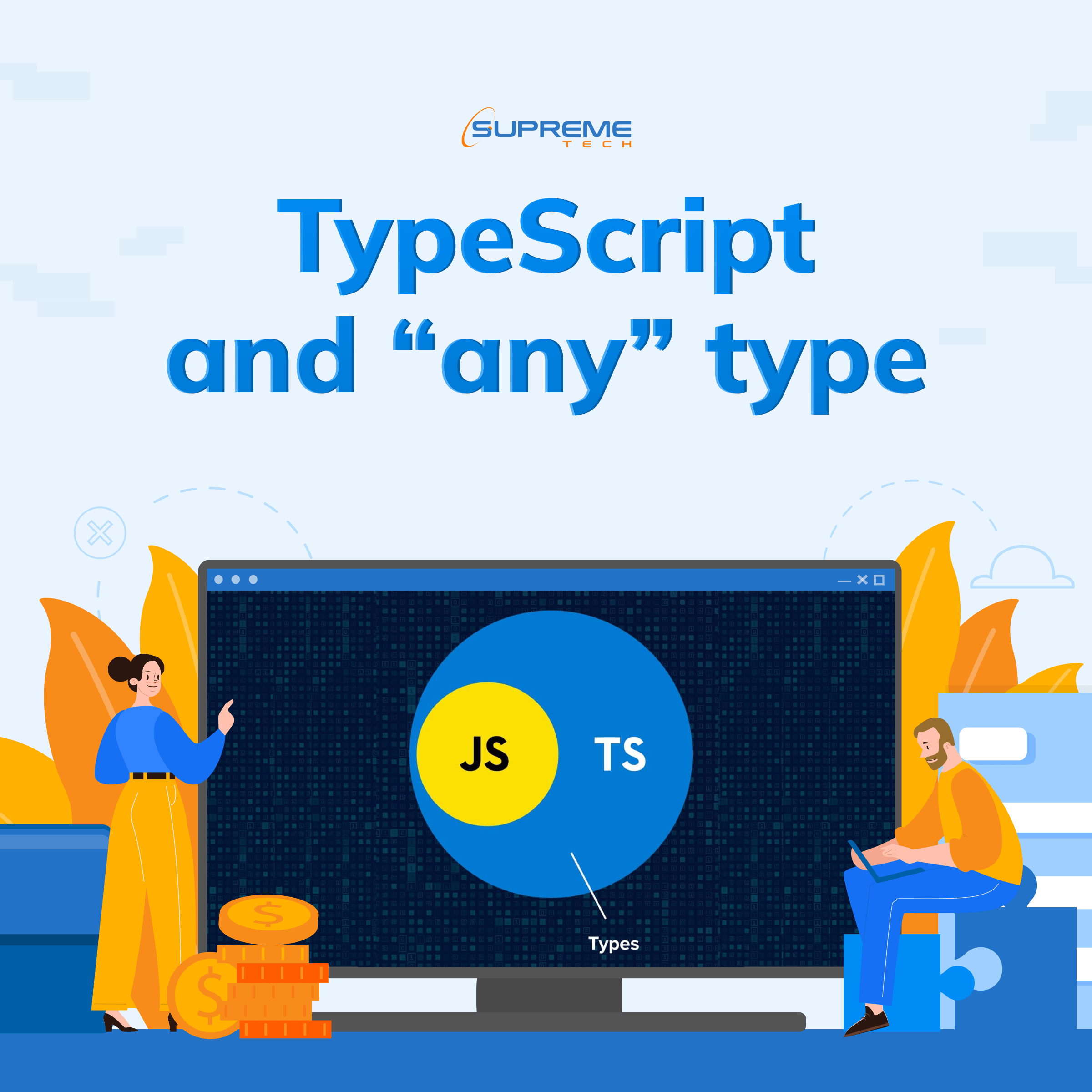 TypeScript And “Any” Type SupremeTech