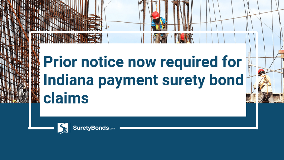 Prior notice now required for Indiana payment surety bond claims
