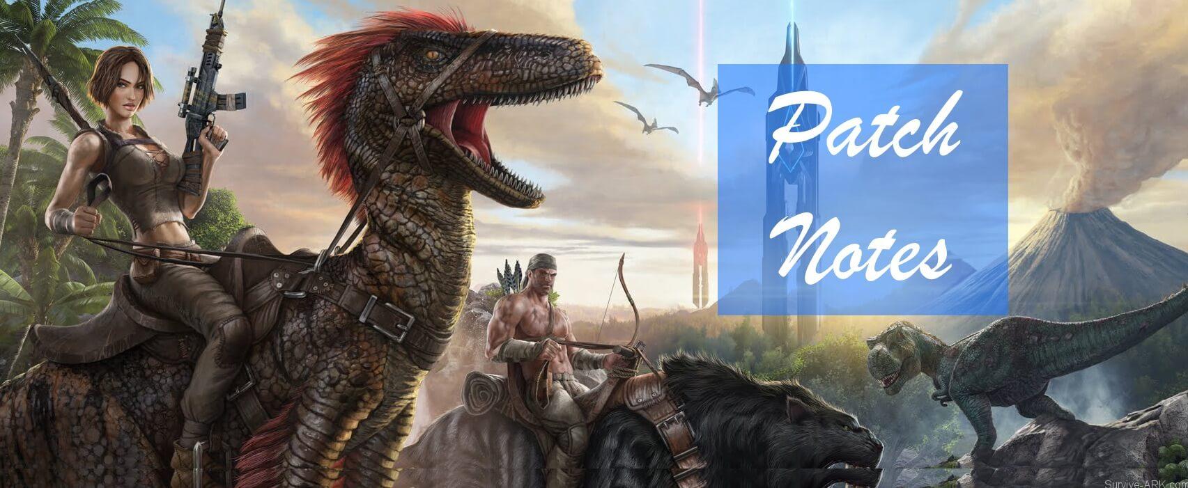 Patch Notes Xbox v734 Survive ARK
