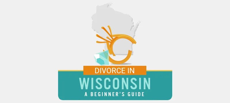 The Ultimate Guide to Getting Divorced in Wisconsin | Survive Divorce