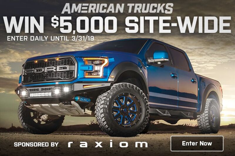 AmericanTrucks Win 5000 for your F150 from RAXIOM