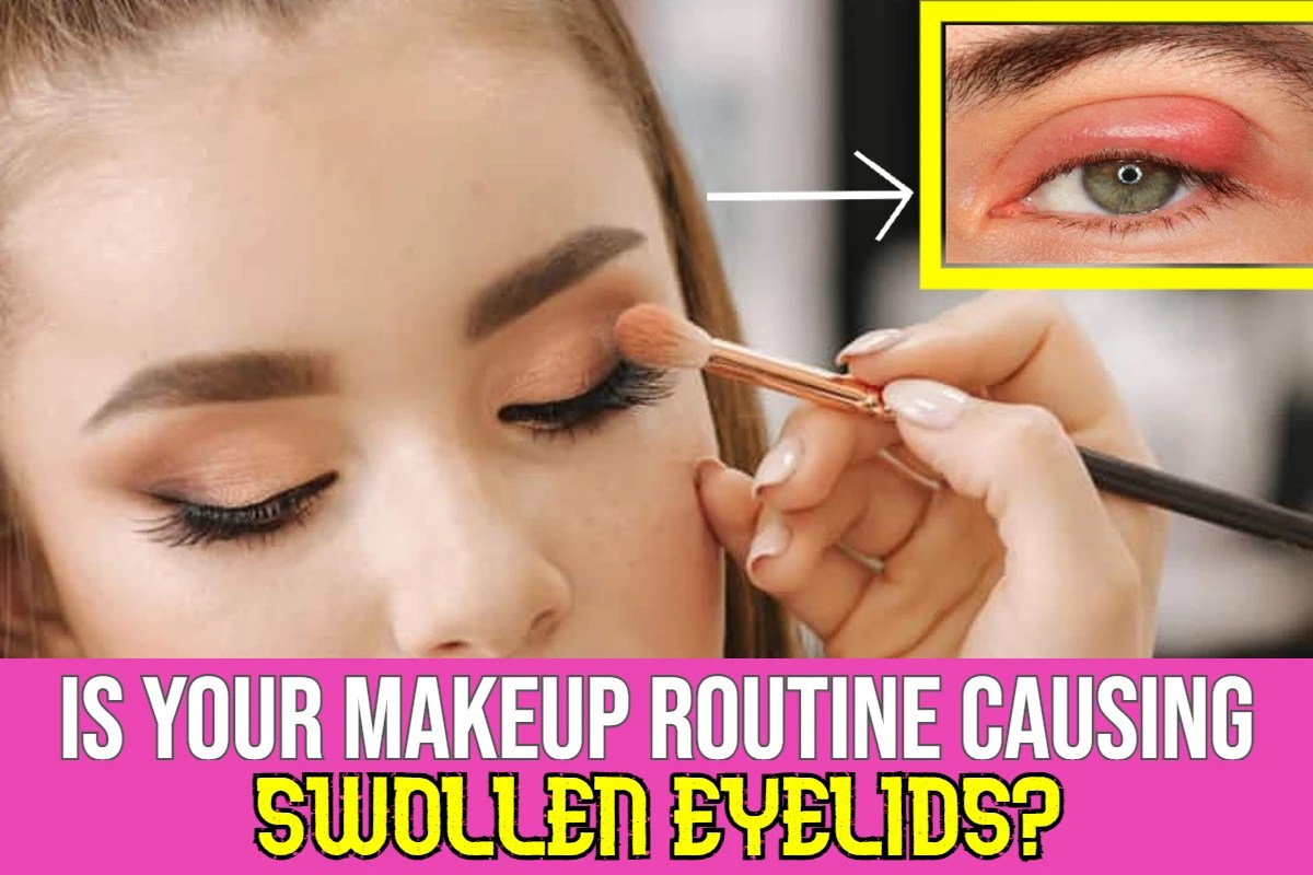 Is Your Makeup Routine Causing Eyelid Swelling?
