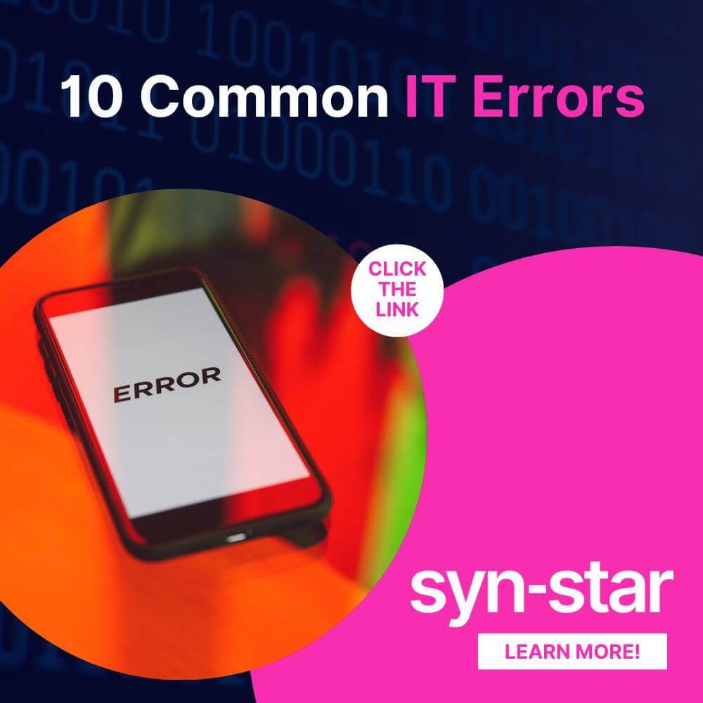 The 10 Most Common IT Errors Businesses Experience