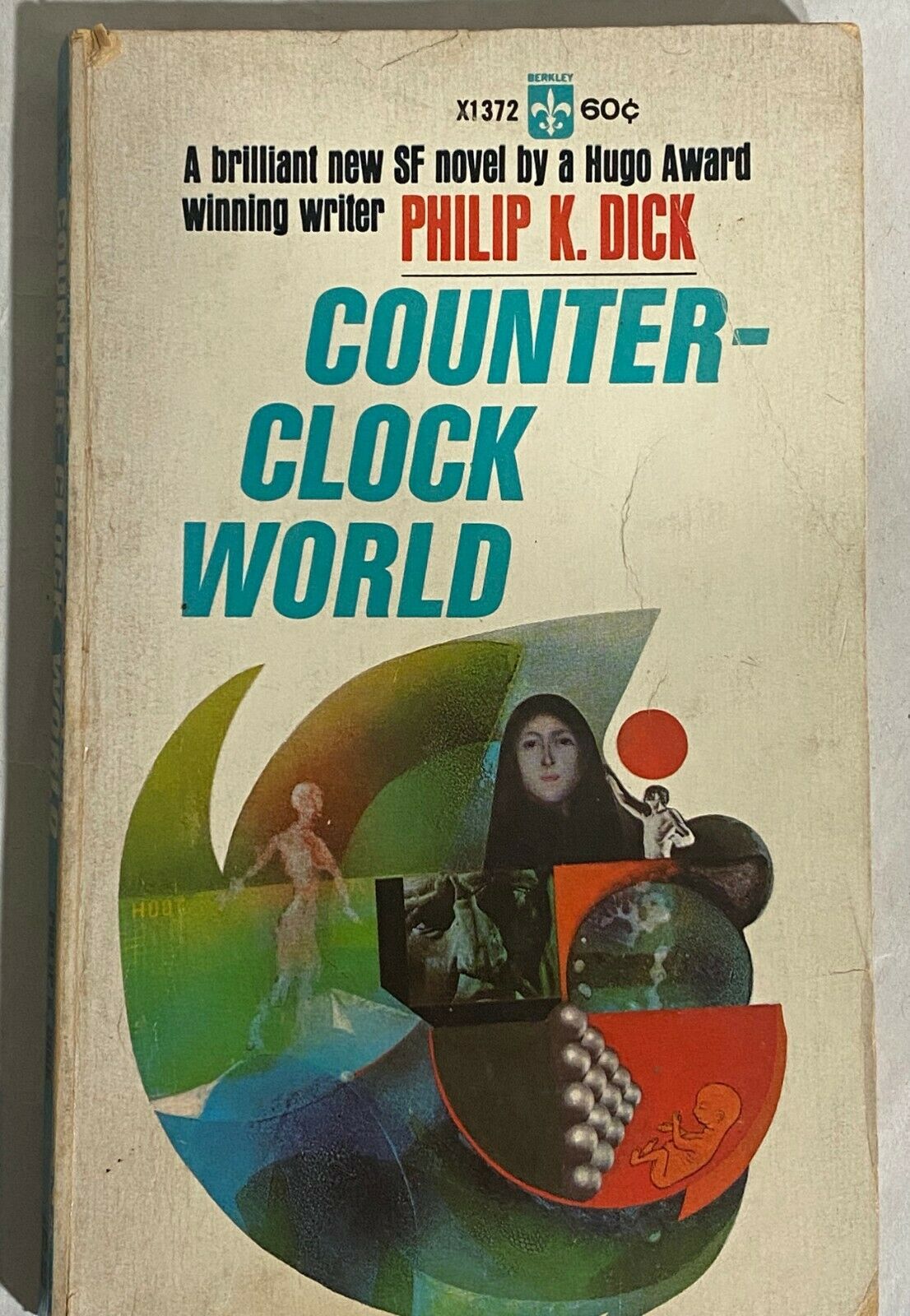 Philip K Dick COUNTERCLOCK WORLD Berkeley X1372 synaesthesia press