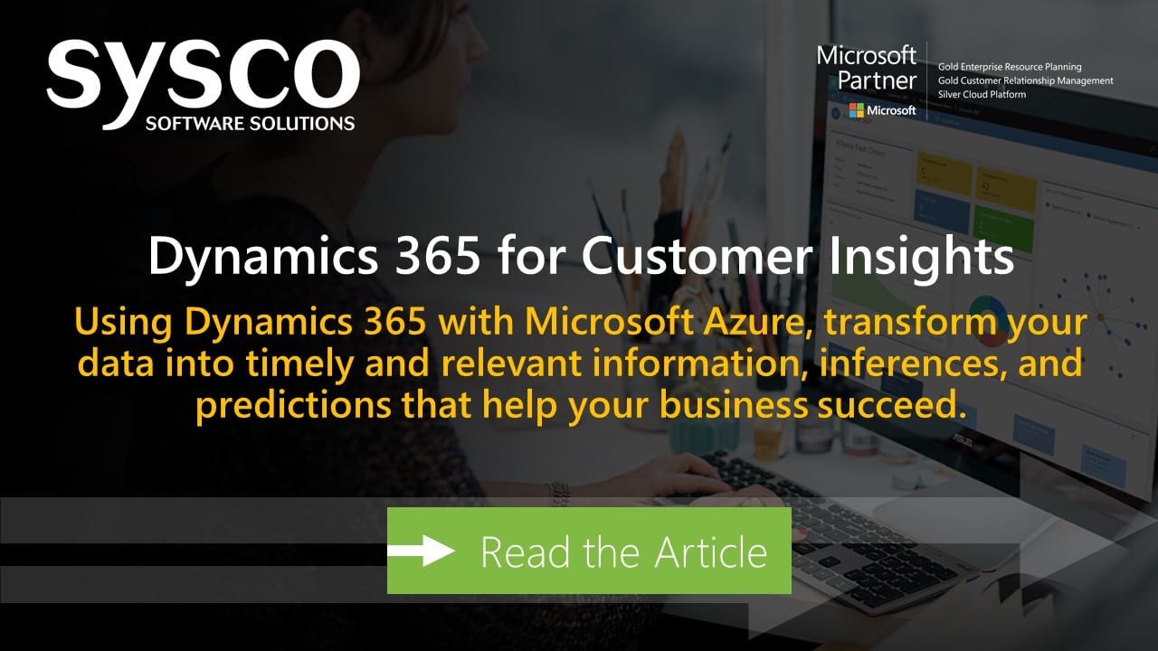 Engage your customers with intelligent insights Dynamics 365 for